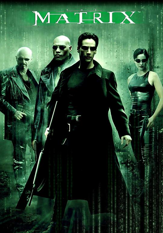 黑客帝国 The Matrix (1999) / 22世纪杀人网络(港) / 廿二世纪杀人网络(港) / 骇客任务(台) / 骇客帝国