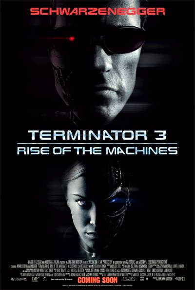 终结者3 Terminator 3: Rise of the Machines (2003) / 未来战士3：歼灭者TX(港) / 魔鬼终结者3(台) / 终结者3：机器的觉醒 / T3