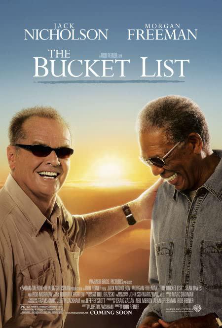 遗愿清单 The Bucket List (2007) / 玩转身前事(港) / 一路玩到挂(台) / 拿命开玩笑 / 乐着活下去