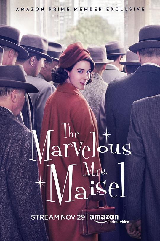 了不起的麦瑟尔夫人 第一季 The Marvelous Mrs. Maisel Season 1 (2017) / 了不起的梅赛尔夫人 / 了不起的梅塞尔夫人 / 了不起的麦瑟尔女士 / 漫才梅索太太