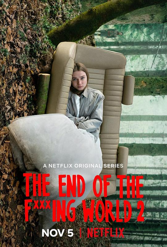 去他*的世界 第二季 The End of the F***ing World Season 2 (2019) / 这个破世界的末日 / X 你的世界末日(台) / 去他妈的世界 / 去他的世界 / 末了个日 / The End of The Fucking World